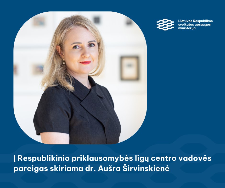 LR Sveikatos apsaugos ministerija paskelbė naująją RPLC direktorę